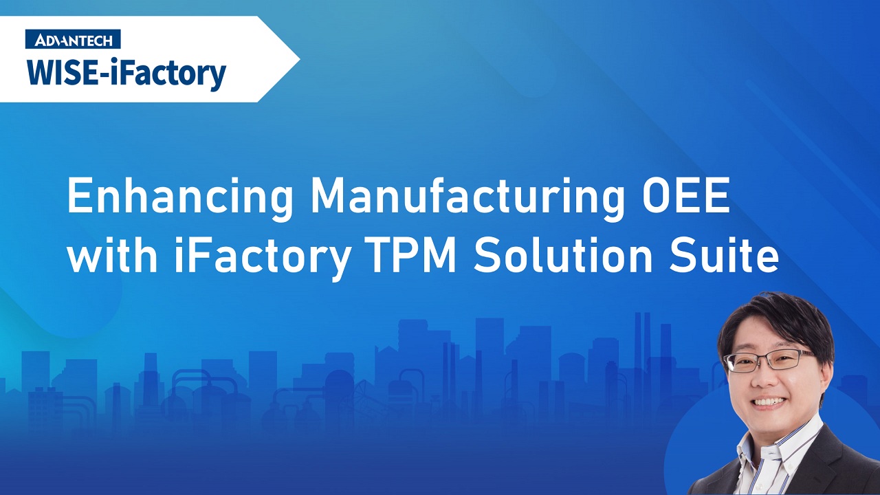 Enhancing Manufacturing OEE with iFactoryWorks Suites